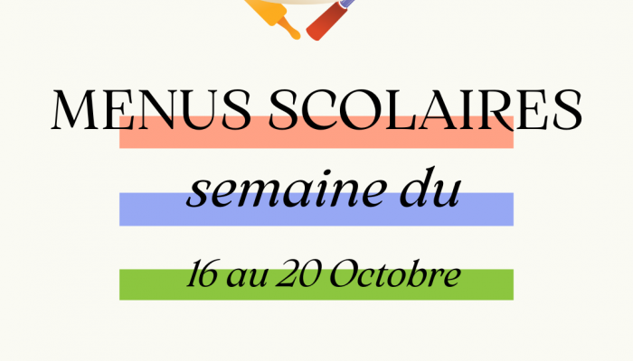 Menus Scolaires du 16 au 20 Octobre